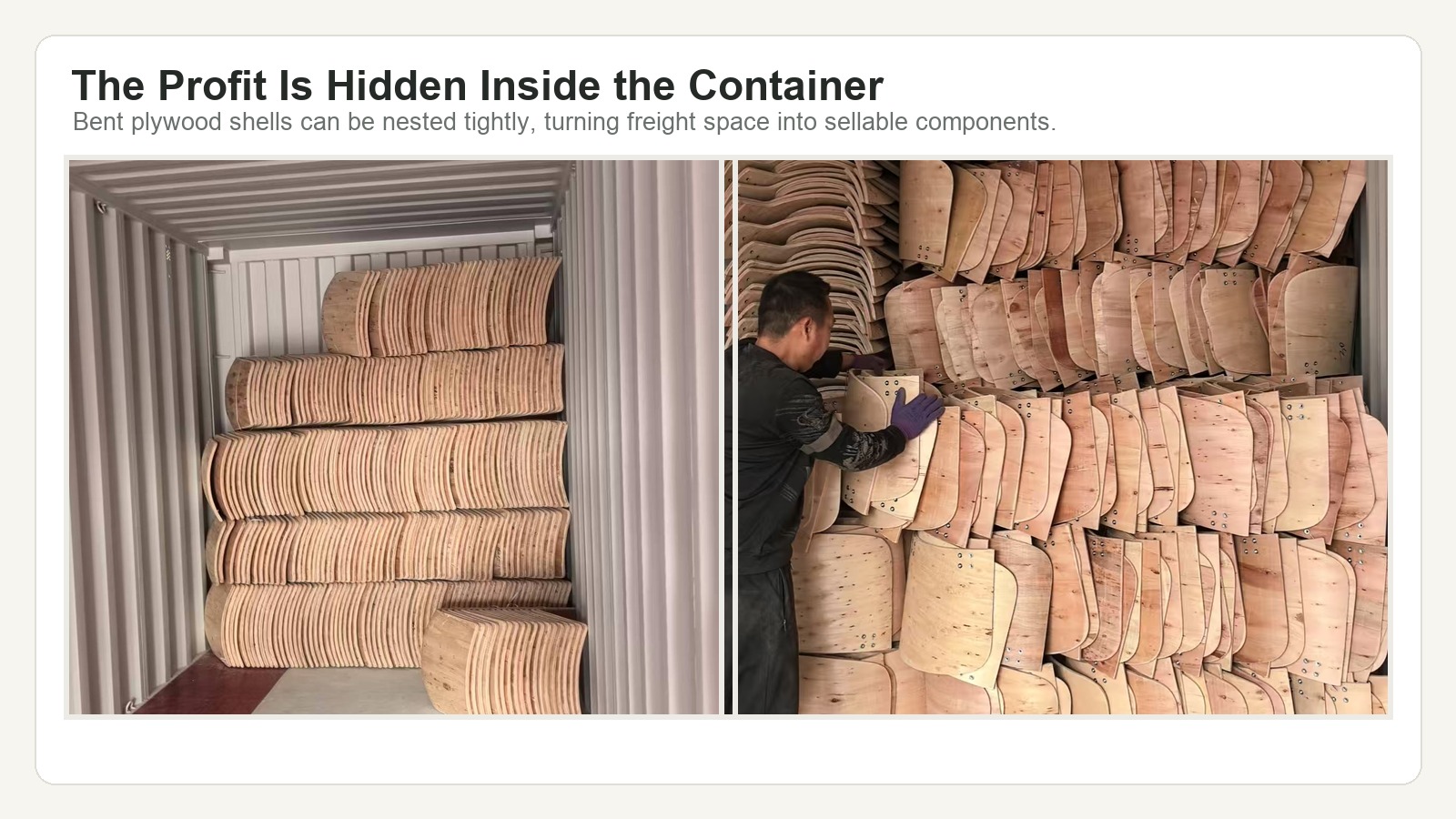 Nested bent plywood chair parts packed inside an export container.