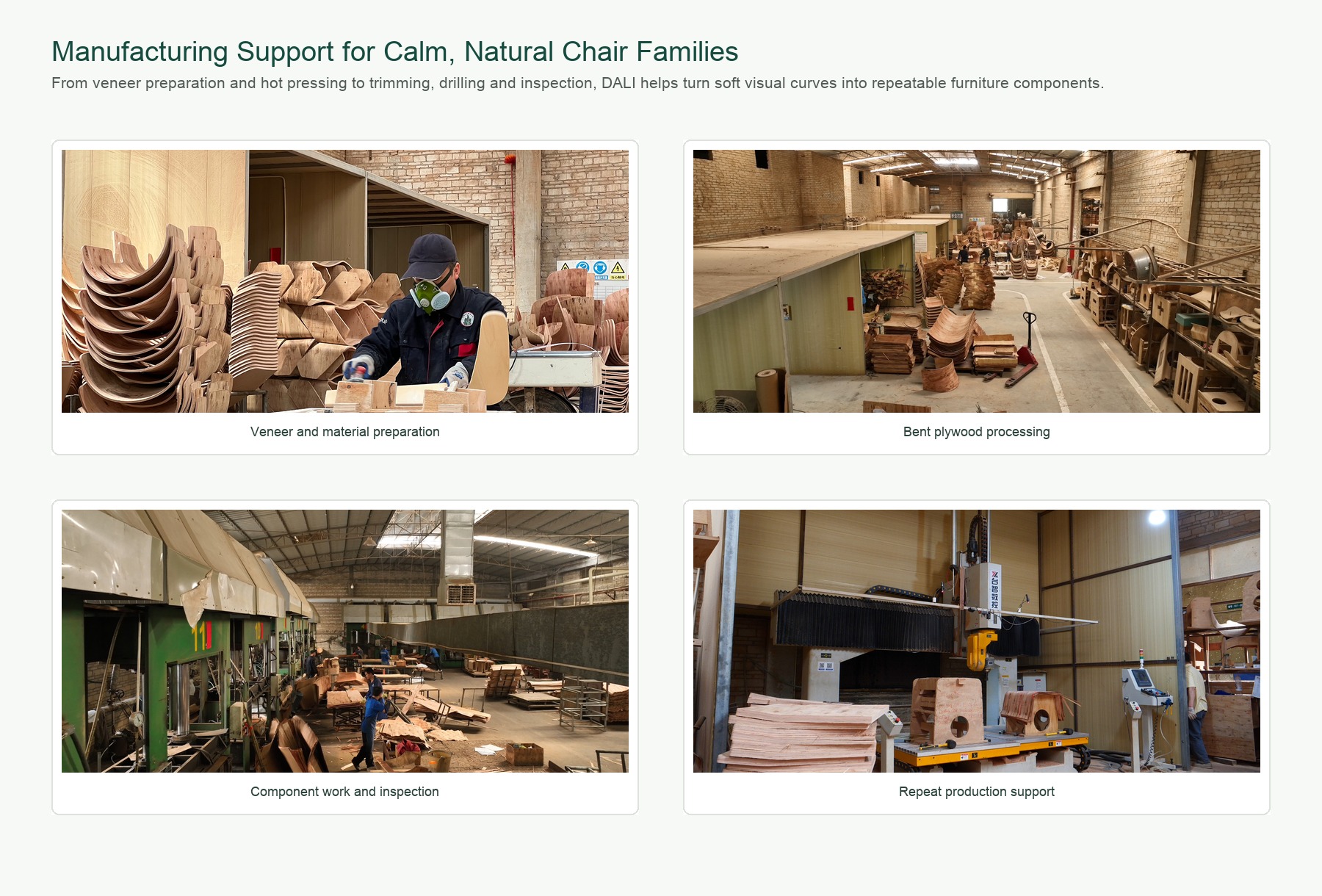 DALI factory process for bent plywood chair families from veneer preparation to repeat production.